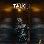 دانلود آهنگ تلخی از دانیال تفرشی